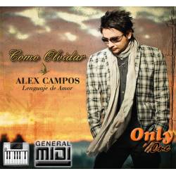 Como Olvidar - Alex Campos - Christian Music: zerox3.com/onlyone