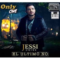El Ultimo No - Jessi Uribe - Midi File (OnlyOne)