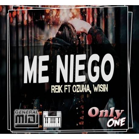 Me Niego - Reik ft Ozuna Wisin - Midi File (OnlyOne)