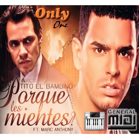 Por que les Mientes - Marc Anthony & Tito El Bambino - Midi File(OnlyOne) 