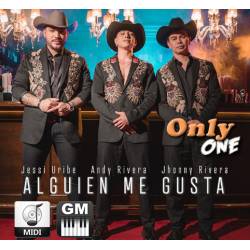 Alguien Me Gusta - Andy Rivera - Jessi Uribe - Jhonny Rivera con Percusión - Midi File (OnlyOne)