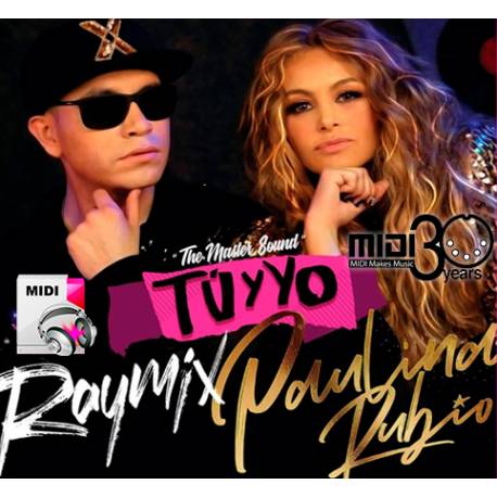 Tú Y Yo - Raymix Ft. Paulina Rubio - Midi File (OnlyOne)