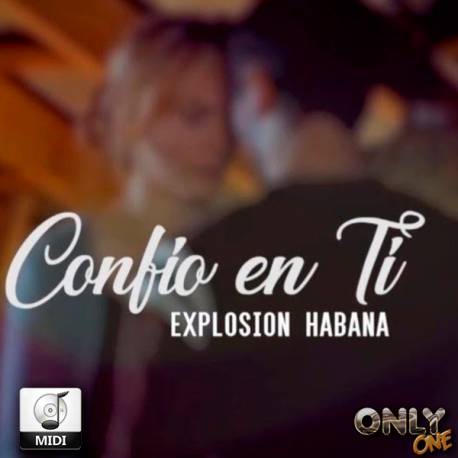 Confío en Ti - Explosión Habana - Midi File (OnlyOne)
