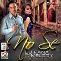 No Sé - Dj Pana y Melody - Midi File (OnlyOne)