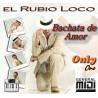 Bachata de Amor - El Rubio Loco - Midi File (OnlyOne)