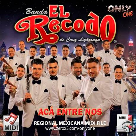 Aca Entre Nos - Banda El Recodo - Midi File (OnlyOne)