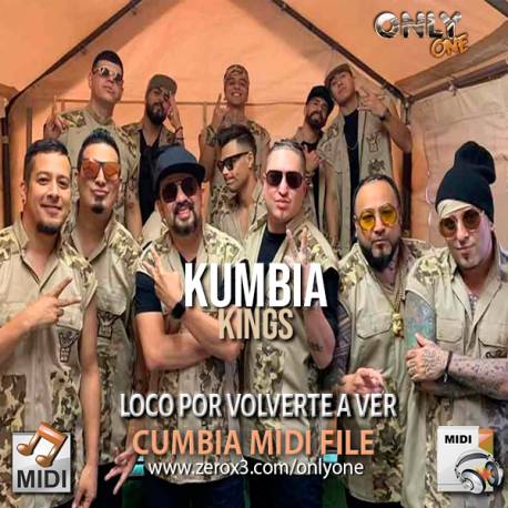 Loco por Volverte a Ver - Kumbia Kings - Midi File (OnlyOne)