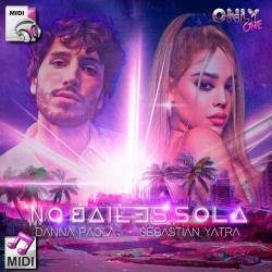 No Bailes Sola - Danna Paola Ft. Sebastian Yatra - Midi File (OnlyOne) FV